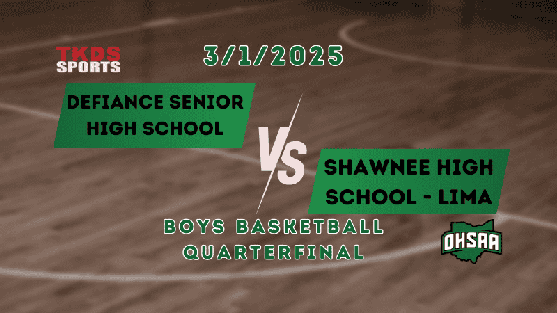 2025 Boys Basketball Quarterfinal | Shawnee High School - Lima vs. Defiance Senior High School