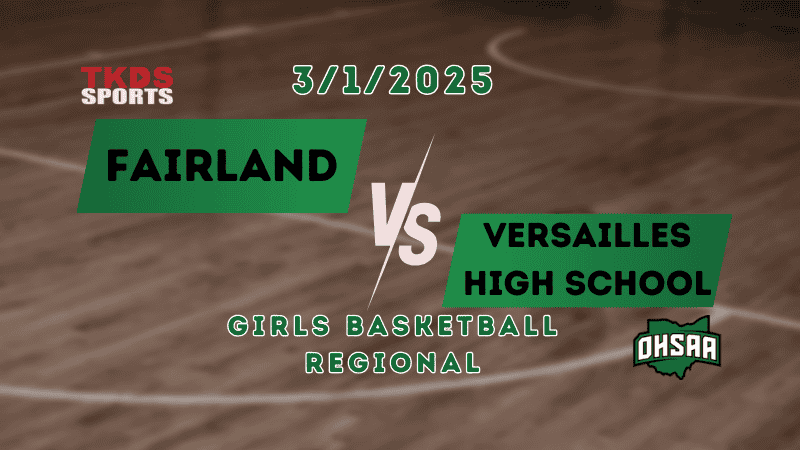 2025 Girls Basketball Regional | Fairland vs. Versailles High School