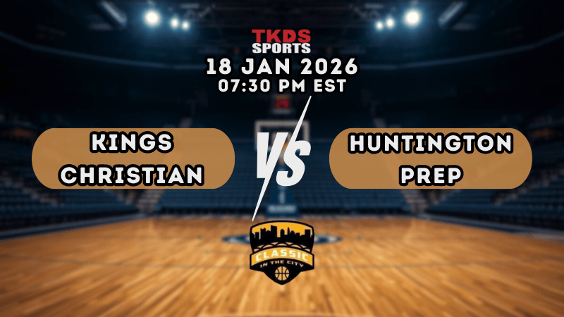 CLASSIC | KINGS CHRISTIAN vs HUNTINGTON PREP
