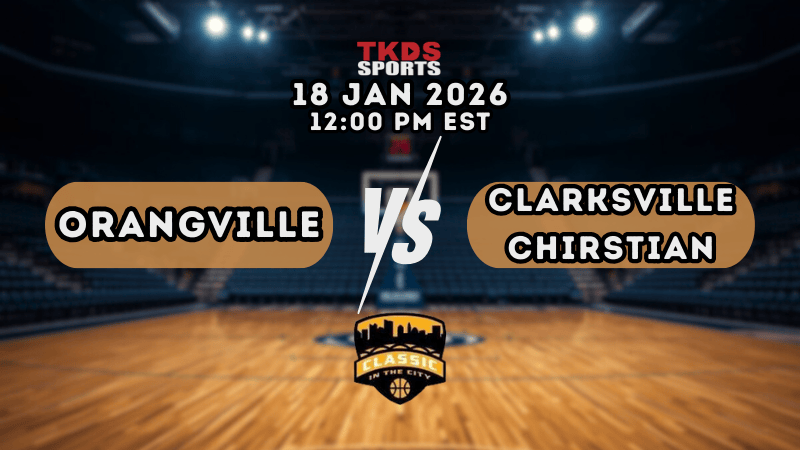 CLASSIC | ORANGVILLE vs CLARKSVILLE CHRISTIAN