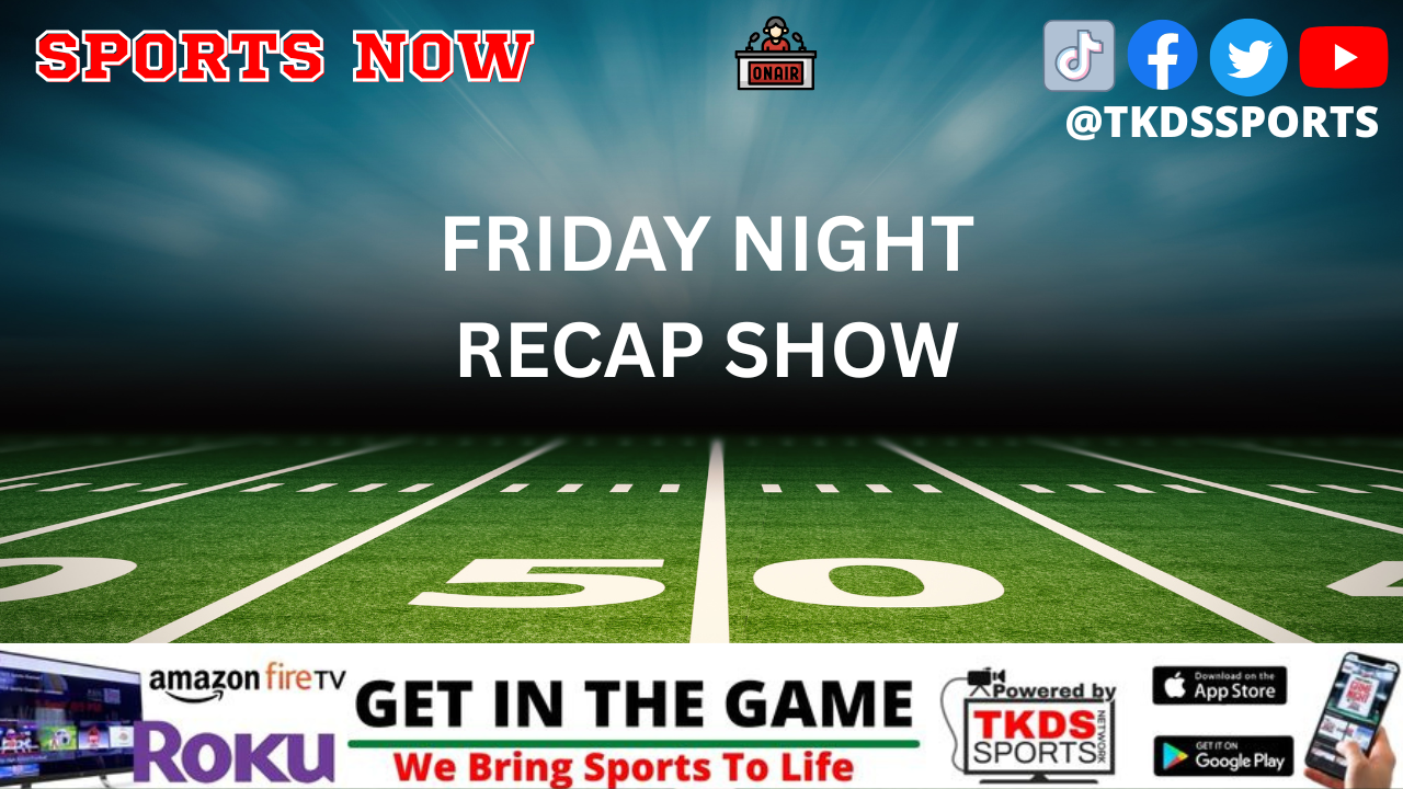 Friday Night Recap Show