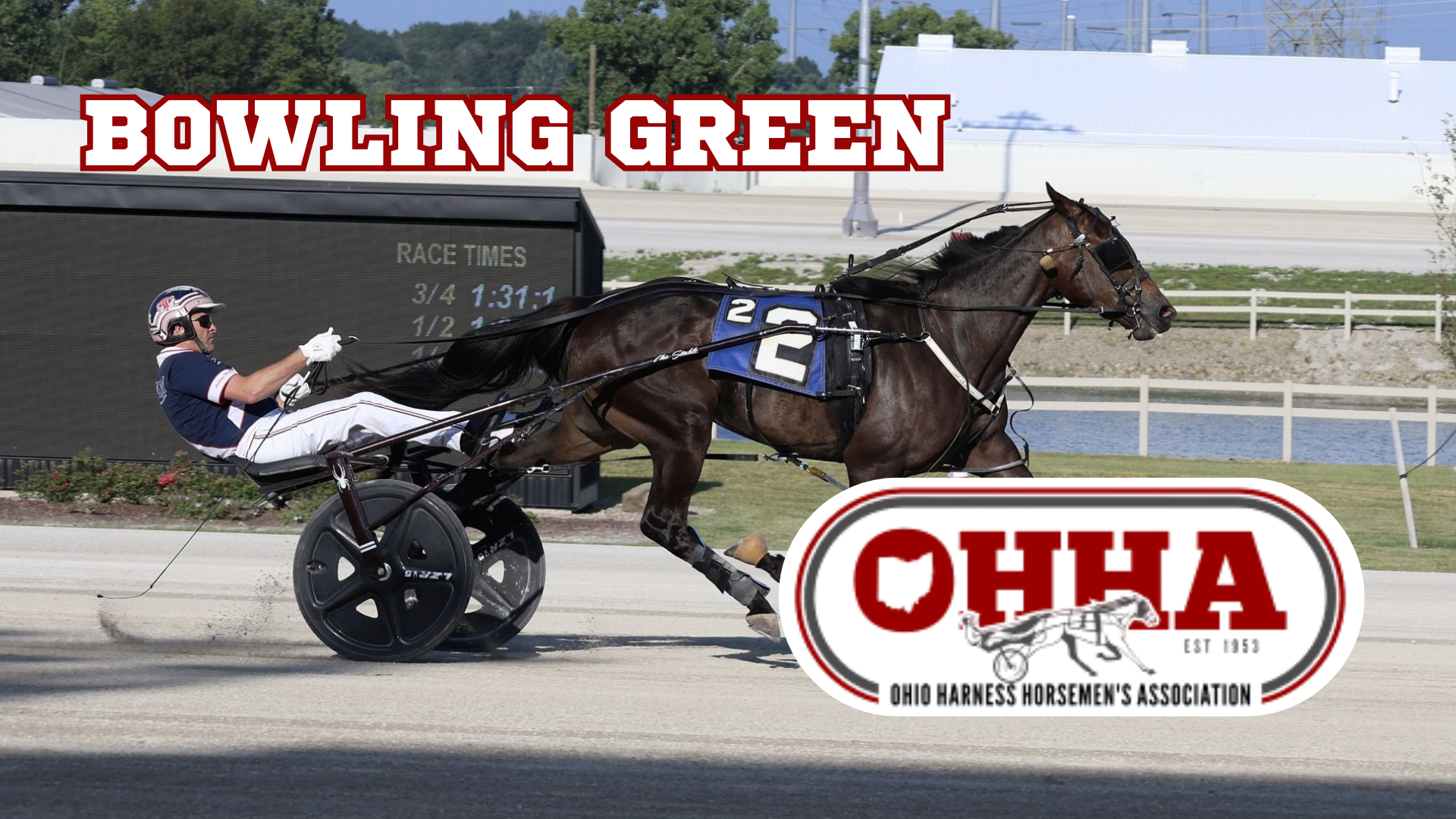 Ohio Harness Horsemen\'s Association Racing From Bowling Green