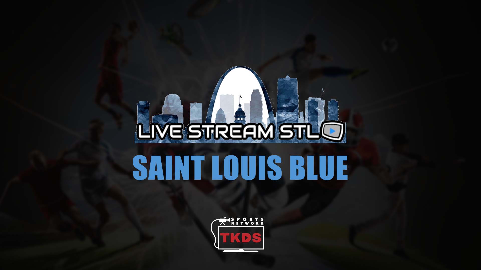 Live Stream STL - Saint Louis Blue
